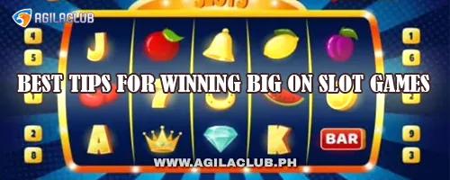Best Tips for Winning Big on Slot Games